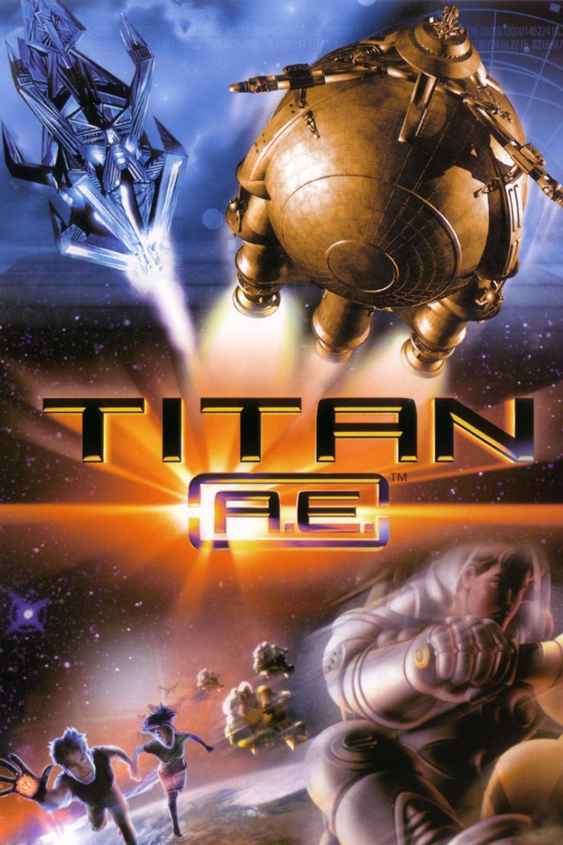 Titan A.E. ไทตั้น เอ.อี. ศึกกู้จักรวาล