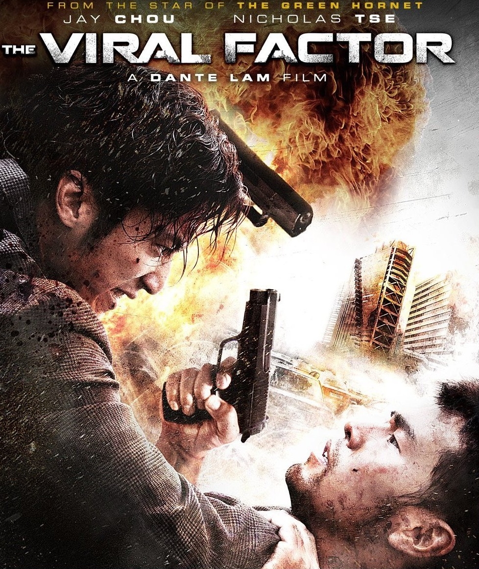 The Viral Factor (Jik zin) เถื่อน เฉือนระห่ำ (2012)