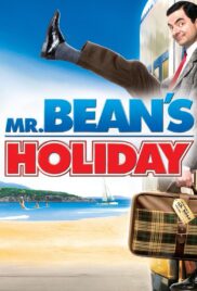 มิสเตอร์บีน พักร้อนนี้มีฮา Mr. Bean’s Holiday ซับไทย