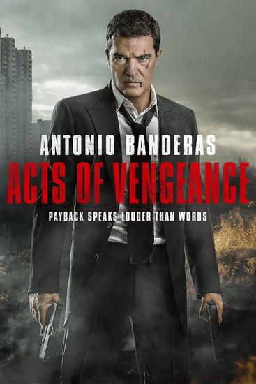 Acts of Vengeance (2017) ฝังแค้นพยัคฆ์ระห่ำ