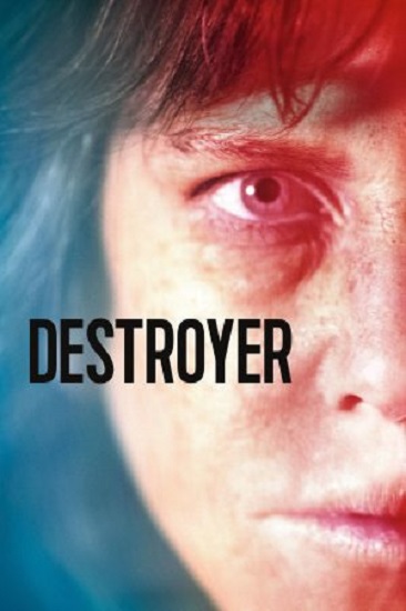 Destroyer (2018) เธอคือผู้พิฆาต