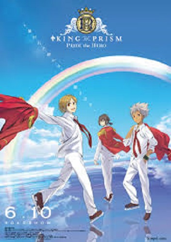KING OF PRISM PRIDE THE HERO (2017)