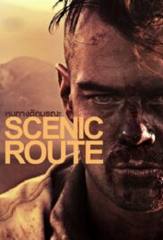 Scenic Route (2013) หนทางดักมรณะ
