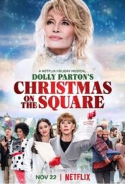 Dolly Parton’s Christmas on the Square 2020 ดอลลี่ พาร์ตัน คริสต์มาส ออน เดอะ สแควร์