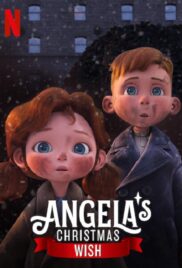 Angela’s Christmas Wish | Netflix (2020) อธิษฐานคริสต์มาสของแองเจิลลา