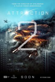 Attraction 2 Invasion (2020) มหาวิบัติเอเลี่ยนล้างโลก