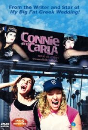 Connie and Carla (2004) สุดยอดนางโชว์ หัวใจเปื้อนยิ้ม