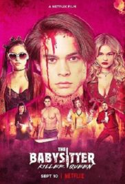 The Babysitter- Killer Queen | Netflix (2020) เดอะ เบบี้ซิตเตอร์ ฆาตกรตัวแม่