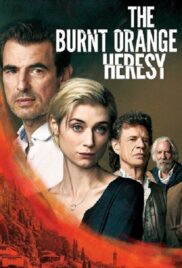 The Burnt Orange Heresy (2019) หลุมพรางแห่งความหลงใหล