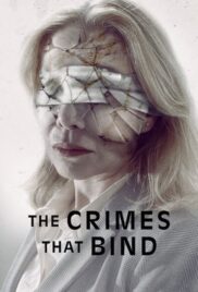 The Crimes That Bind | Netflix (2020) ใต้เงาอาชญากรรม