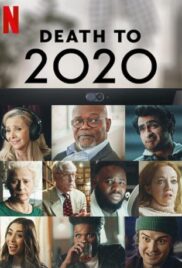 Death to 2020 | Netflix (2020) ลาทีปี 2020