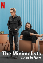 The Minimalists- Less Is Now | Netflix (2021) มินิมอลลิสม์ ถึงเวลามักน้อย