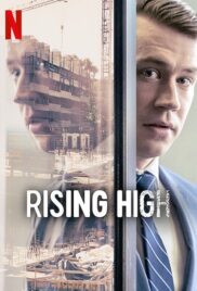 Rising High | Netflix (2020) สูงเสียดฟ้า
