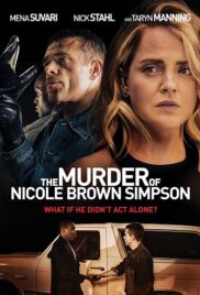 The Murder of Nicole Brown Simpson (2020) การฆาตกรรม ของ นิโคล บราว ซิมป์สัน