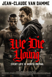 We Die Young (2019) ซับไทย