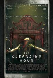 The Cleansing Hour (2019) ชั่วโมงผีเฮี้ยน