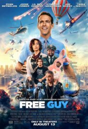 Free Guy (2021) ขอสักทีพี่จะเป็นฮีโร่ [พากย์ไทย]