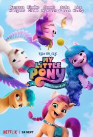 My Little Pony: A New Generation (2021) มายลิตเติ้ลโพนี