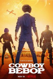 ดูซีรี่ย์ Cowboy Bebop Netflix (2021) คาวบอย บีบ๊อป Ep.1-10