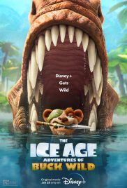 ดูหนัง ไอซ์เอจ การผจญภัยของบั๊คไวด์ The Ice Age Adventures of Buck Wild