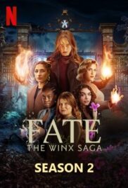 Fate The Winx Saga Season 2 (2022)