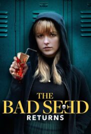 The Bad Seed Returns (2022) เดอะแบด ซีดรีเทิร์น