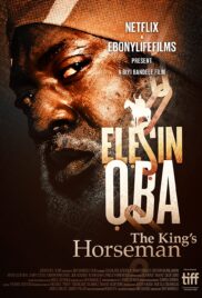 ELESIN OBA THE KING’S HORSEMAN (2022) ทหารม้าของราชา