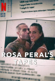 Rosa Peral’s Tapes (2023) บันทึกจากปากโรซ่า เปรัล