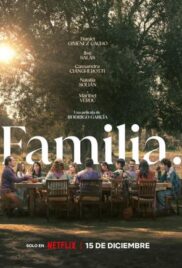 Familia (2023) ครอบครัวที่รัก