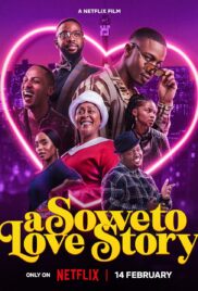 A Soweto Love Story (2024) ความรักสไตล์โซเวโต