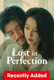 Lost in Perfection (2023) กับดักรักอำพราง