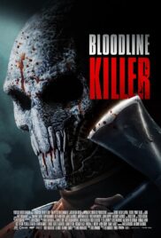 Bloodline Killer (2024) บลัดไลน์คิลเลอร์