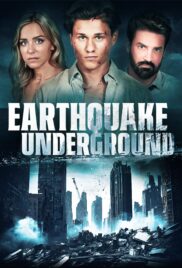 Earthquake Underground (2024) เอิร์ธเควคอันเดอร์กราว