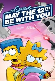 The Simpsons May the 12th Be With You (2024) เดอะซิมป์สันส์ ขอให้วันที่ 12 พฤษภาคมจงอยู่กับคุณ