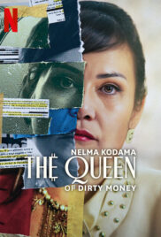 Nelma Kodama The Queen of Dirty Money (2024) ราชินีเงินสกปรก