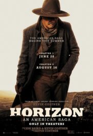 Horizon An American Saga Chapter 1 (2024) ฮอไรซัน มหากาพย์ชาติอเมริกัน ภาค 1