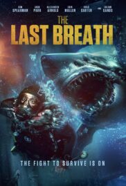 The Last Breath (2024) เดอะลาสต์บรีธ