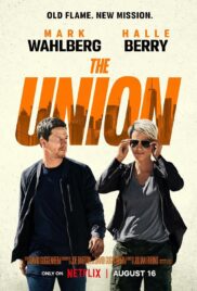 The Union (2024) เดอะยูเนี่ยน